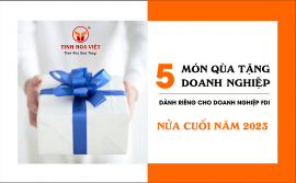 Gợi Ý 5 Món Quà Tặng Cho Doanh Nghiệp Nửa Cuối 2023