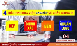 4 Cam kết về Chất lượng In: Đẹp, Chính xác, Bền và Chuẩn Logo Tại Tinh Hoa Việt