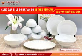 Cung Cấp Sỉ Lẻ Bộ Bát Ăn In Nội Dung Theo Yêu Cầu