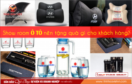 Showroom Ô tô – tặng quà gì cho Khách hàng?